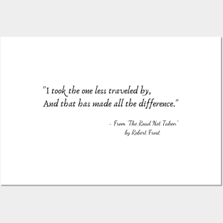 A Quote from "The Road Not Taken" by Robert Frost Posters and Art